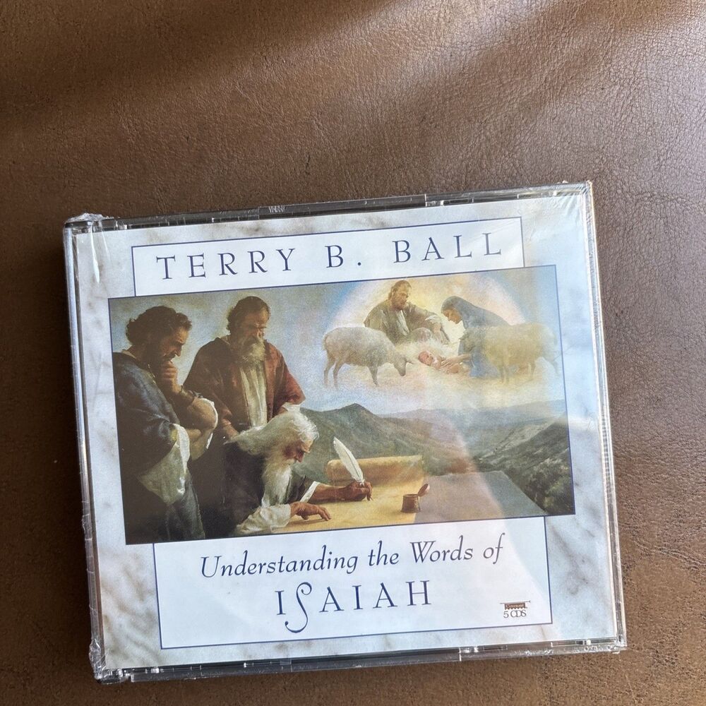 NEW Understanding The Words of Isaiah Audio CD By Terry B. Ball 2001 Audiobook